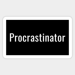 Procrastinator Sticker